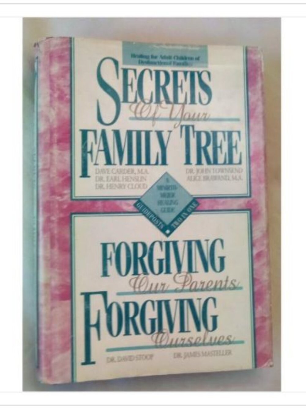 Secrets of Your Family Tree / Forgiving Our Parents, Guideposts 1991 HC